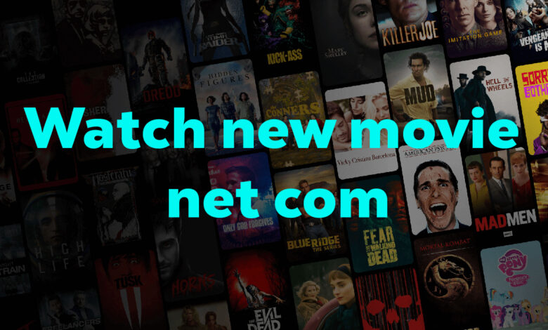Watchnewmovienet com